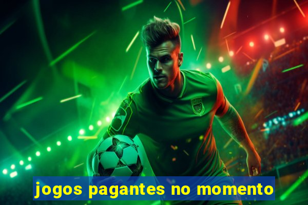 jogos pagantes no momento